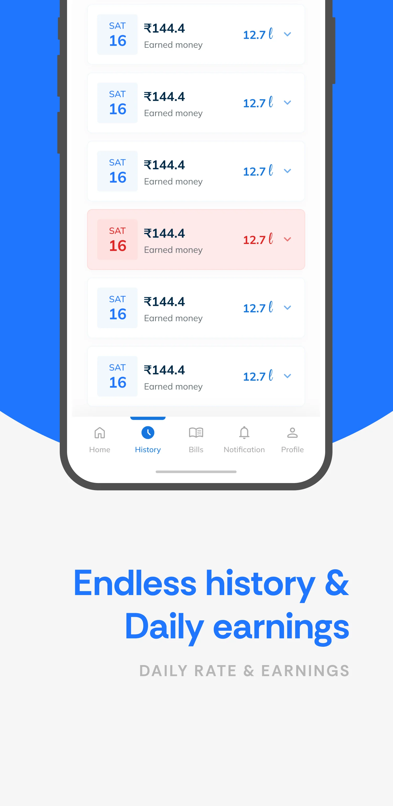 Endless history and daily earnings